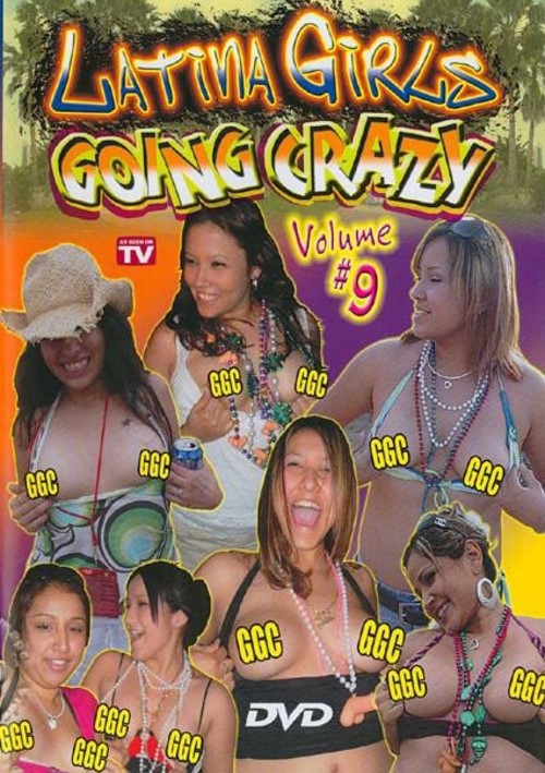 Latina Girls Going Crazy Volume #9