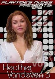 Playtime Nudes Presents: Heather Vandeven 3 Boxcover