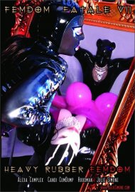Femdom Fatale 7: Heavy Rubber Femdom Boxcover