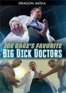 Joe Gage's Favorite Big Dick Doctors Porn Video