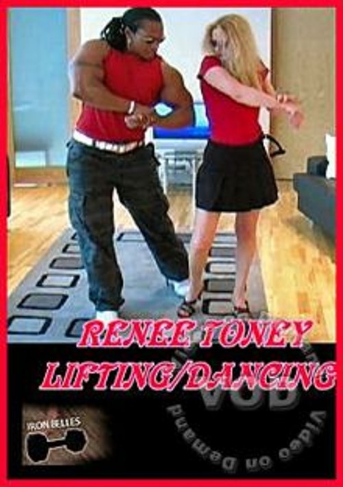Renee Toney Lifting/Dancing