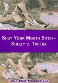 Shut Your Mouth Bitch - Shelly v. Treena Boxcover