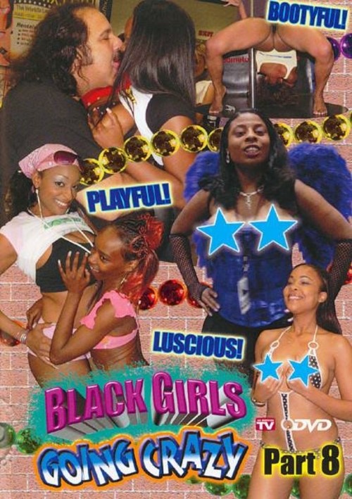 Black Girls Going Crazy Part 8