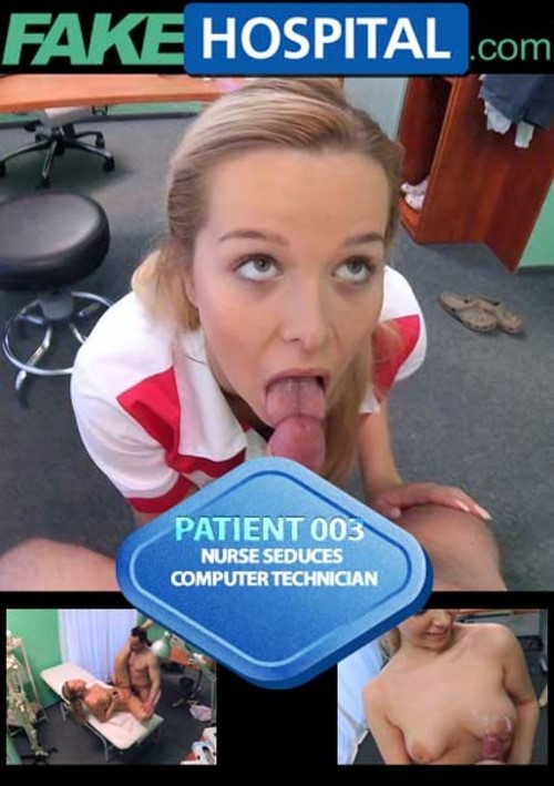 Patient 003 - Nurse Seduces Computer Technician