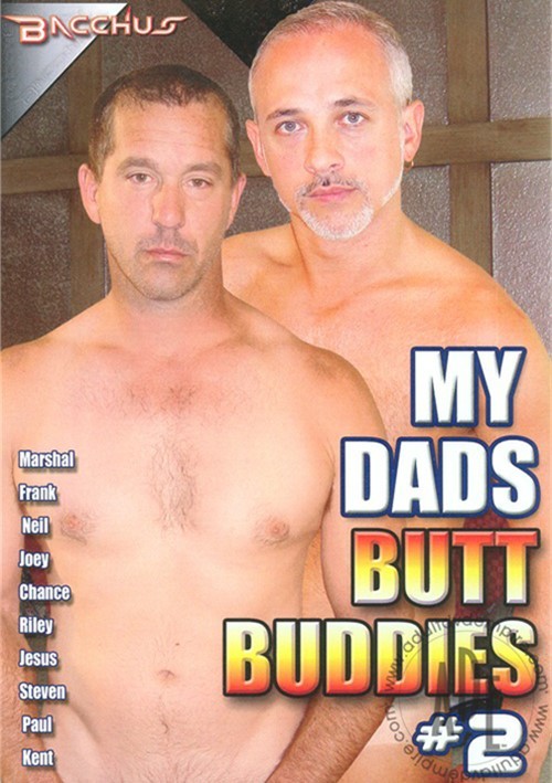 My Dads Butt Buddies #2