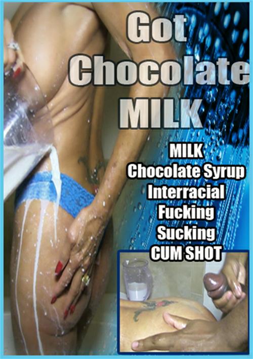 Got Chocolate Milk Streaming Video On Demand Adult Empire