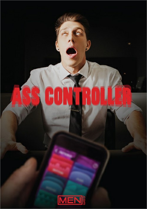 Ass Control Gayxxx Pron - Ass Controller | MEN.com Gay Porn Movies @ Gay DVD Empire