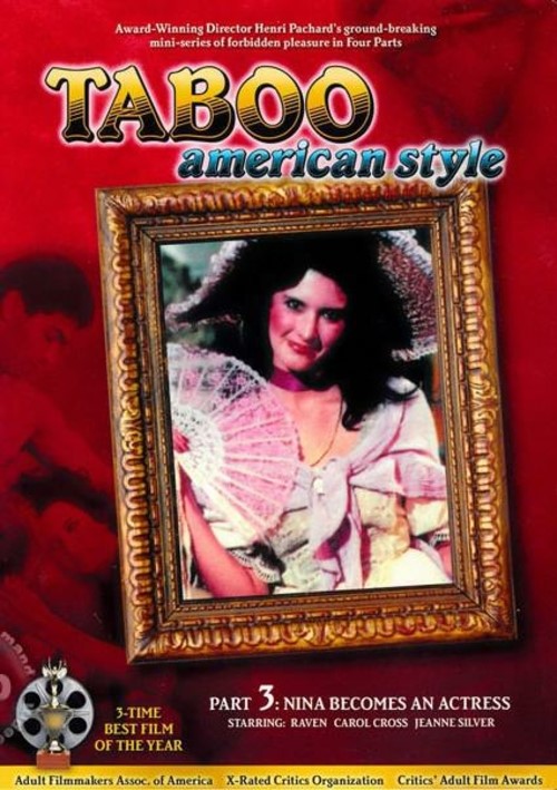 Taboo American Style Part 3 - Nina Becomes An Actress (1985) by VCX (Taboo American  Style) - HotMovies