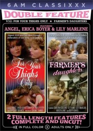 Double Feature V32: For Your Thighs Only/Farmer's Daughter Boxcover