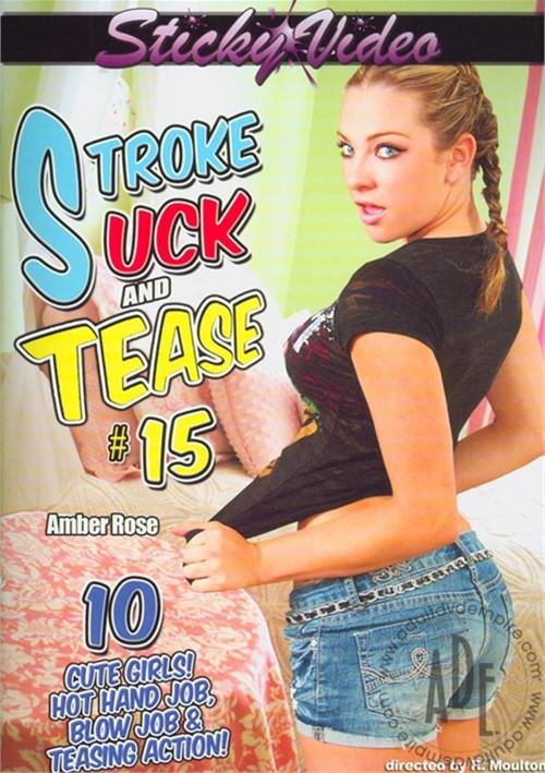 Stroke Suck And Tease #15