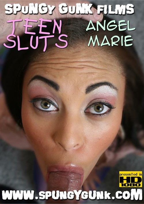 Teen Sluts: Angel Marie
