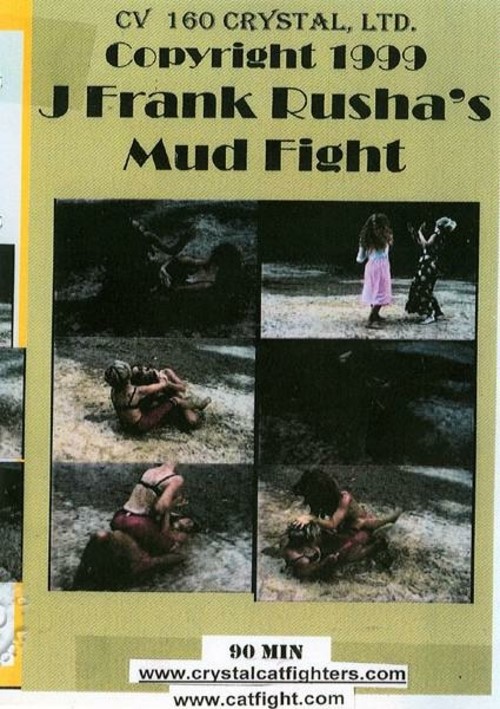 J. Frank Rusha&#39;s Mud Fight