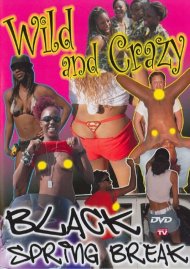 Wild And Crazy Black Spring Break Boxcover