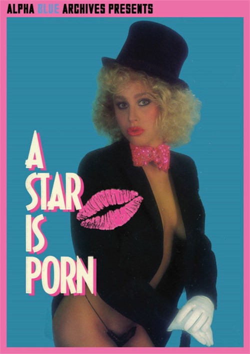 A Star Is Porn