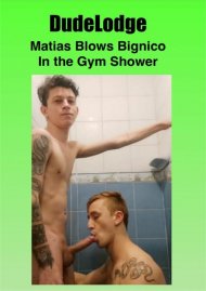 Matias Blows Bignico In and Out of the Gym Shower Boxcover