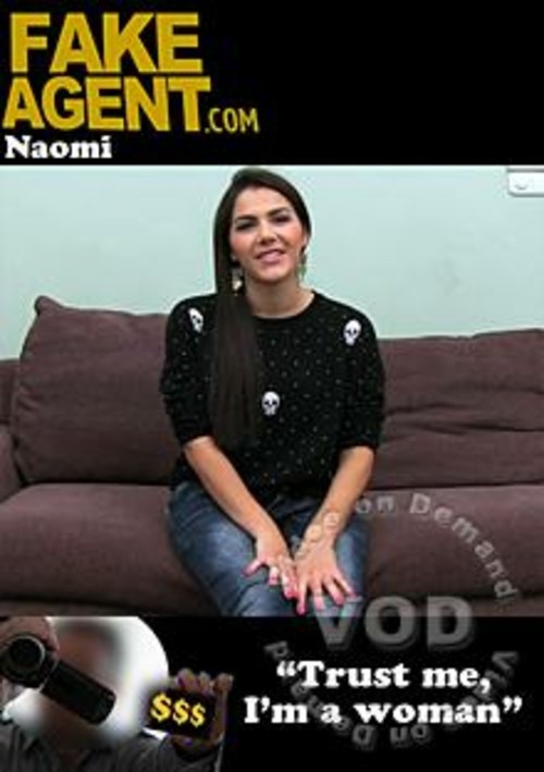 Fake Agent Presents - Naomi
