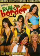 Run For the Border 4 Porn Video