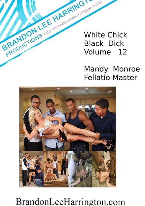 White Chick Black Dick Volume 12