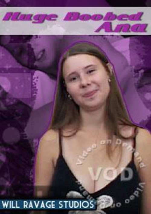 Huge Boobed Ana