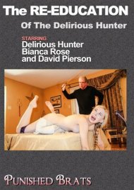 The Re-Education Of The Delirious Hunter Boxcover