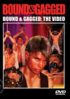 Bound & Gagged: The Video Boxcover