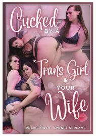 Cucked By a Trans Girl & Your Wife Boxcover