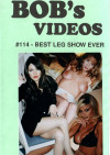 Bob's Line #114 - Best Leg Show Ever Boxcover