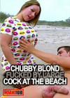 Chubby Blond Fucked By Large Cock At The Beach Boxcover