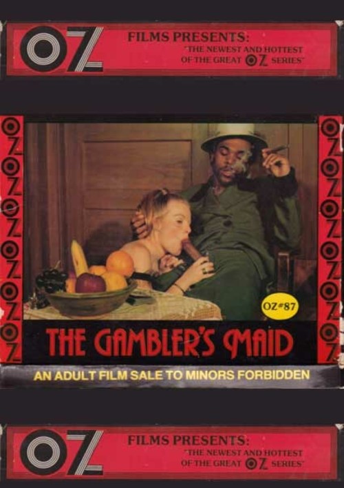 OZ Films 87 - The Gambler's Maid