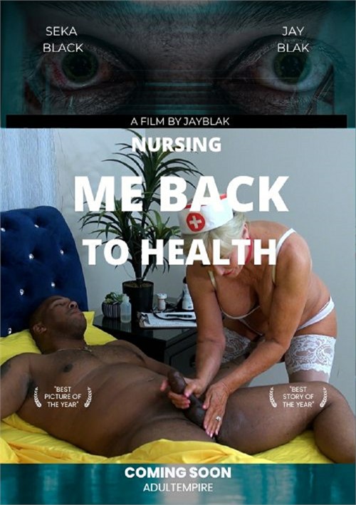 Nursing Me Back To Health