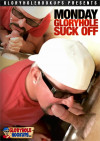 Monday Gloryhole Suck Off Boxcover