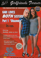 Seduction Of Innocence: Kari Loves Both Sisters Part 1 - Discovery Porn Video