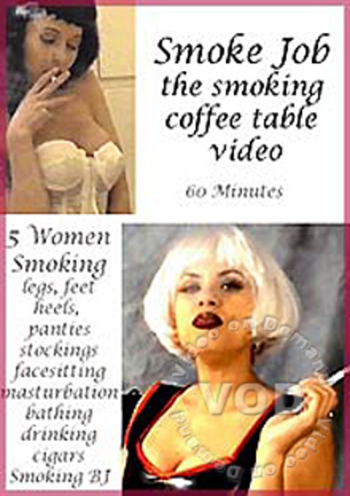 Smoke Job - The Smoking Coffee Table Video