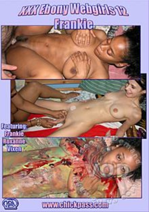 XXX Ebony Webgirls 12: Frankie