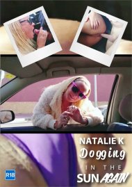 Natalie K Dogging in the Sun Again Boxcover