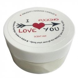 Naughty Massage Candle: I Fucking Love You - 1.7oz Sex Toy