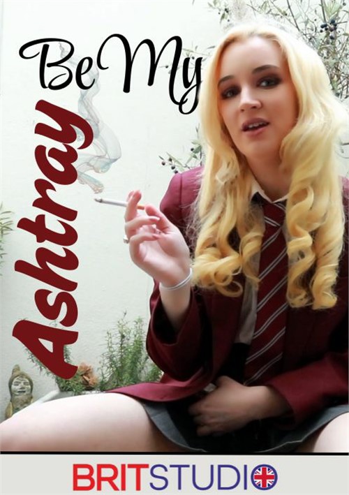 Be My Ashtray