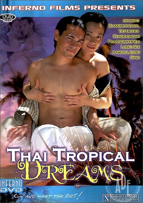 Thai Porn Films - Thai Tropical Dreams (1999) | Inferno Films @ TLAVideo.com