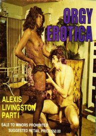 Orgy Erotica 101 - Alexis Livingston Part 1 Boxcover