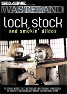 Lock, Stock, & Smoking Dildos Porn Video