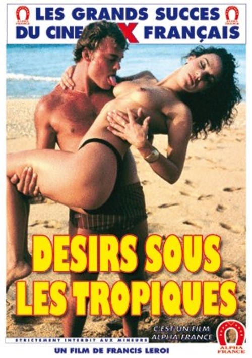 Desirs Sous Les Tropiques (Desire In The Tropics)