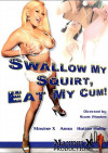 Swallow My Squirt, Eat My Cum! Swallow My Squirt, Eat My Cum! Boxcover