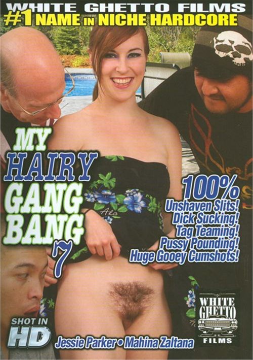 500px x 709px - My Hairy Gang Bang 7 (2014) | White Ghetto | Adult DVD Empire