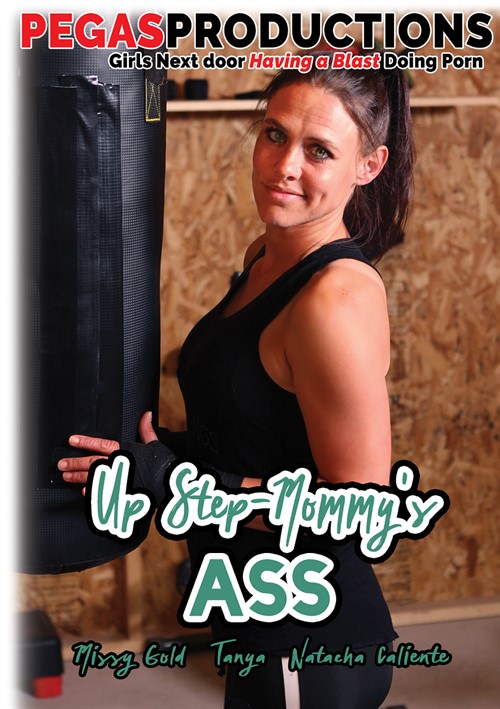 Up Step-Mommy&#39;s Ass