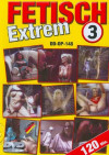 Fetisch Extrem 3 Boxcover