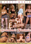 Over 50 Extreme - Grandma's Fantasies Boxcover