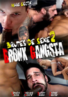 Brutes de Sexe 2: Bronx Gangsta Boxcover