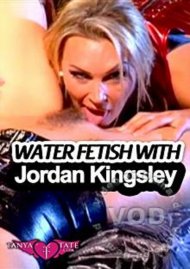 Water Fetish With Jordan Kingsley Boxcover