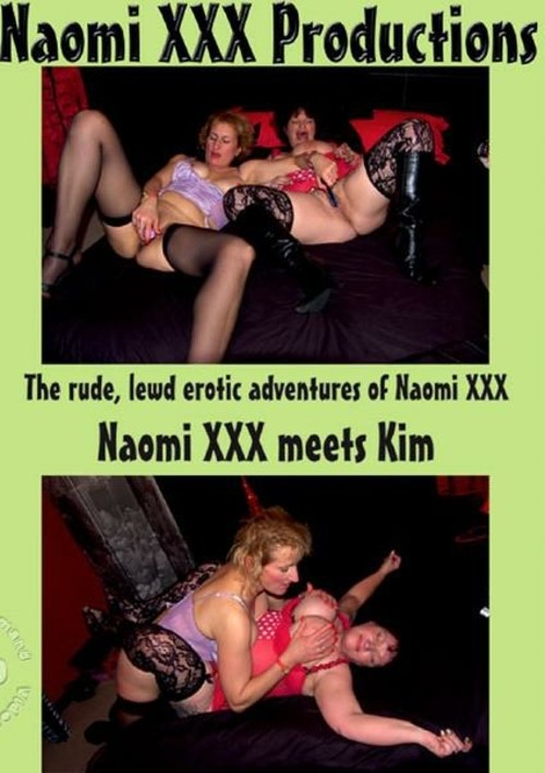 Naomi XXX Meets Kim