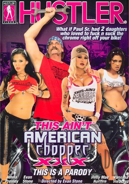 This Aint American Chopper XXX